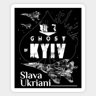 Ghost Of Kyiv Ukraine SLAVA UKRIANI Support with an Ukrainian air force Fighterjet MIG-29 Magnet